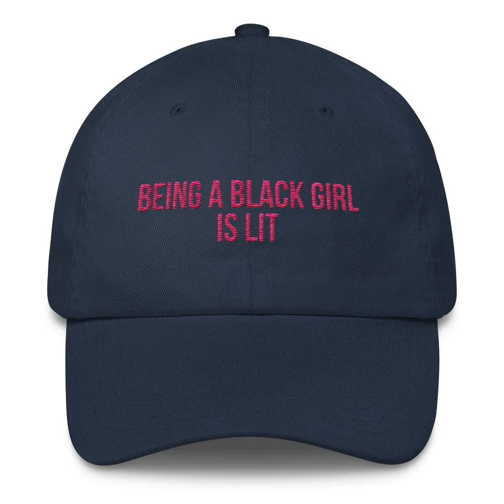 Being A Black Girl Is Lit - Classic Hat