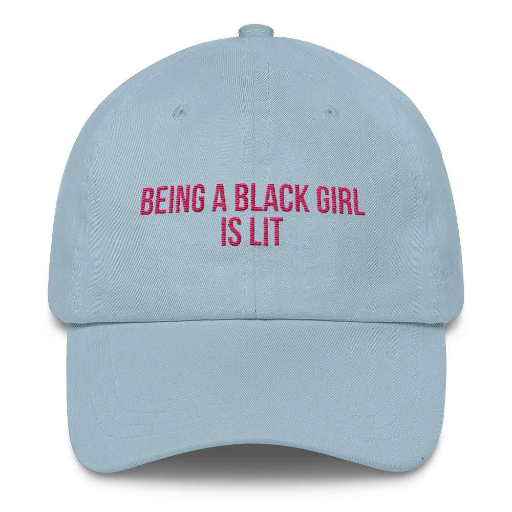 Being A Black Girl Is Lit - Classic Hat