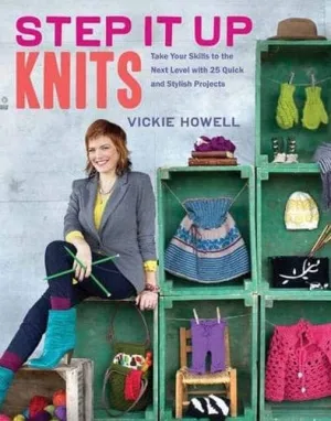 Step It Up Knits, Vickie Howell